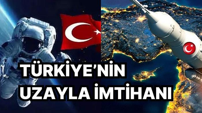 Türkiye İlk Astronotunu Uzay'a Gönderiyor! Peki, Türkiye'nin Uzay Çalışmaları Hakkında Neler Biliyoruz?