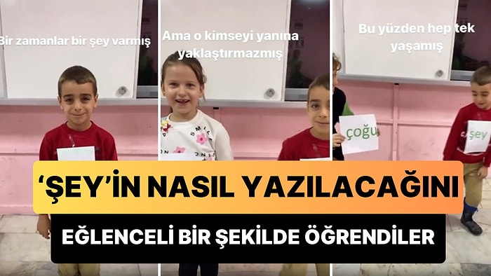 Kesme İşareti Kullanımından Sonra 'Şey'in Nasıl Yazılacağını Eğlenceli Bir Şekilde Öğrenen Çocuklar