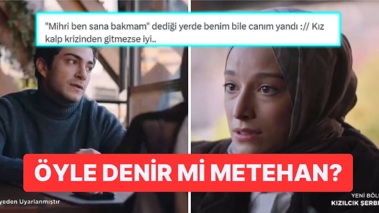 Metehan'ın İlan-ı Aşk Eden Mihri'ye "Ben Sana Bakmam" Demesine Tepki Yağdı
