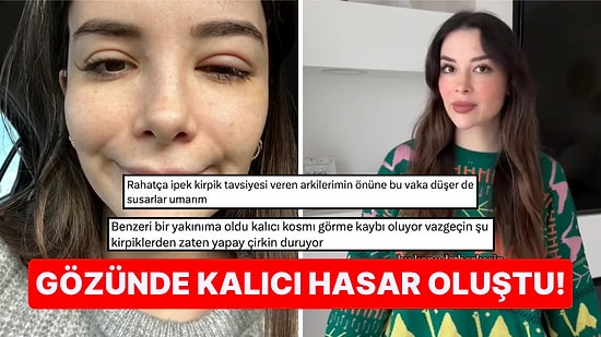 İpek Kirpik Yüzünden Korneası Parçalanan Influencer Güzellik Merkezlerine Tövbe Etmenize Neden Olacak