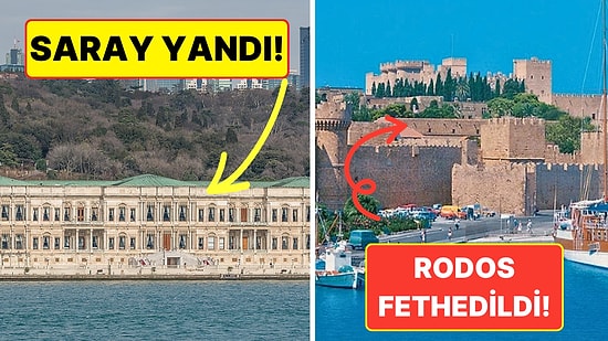 Çırağan Sarayı Yandı! Tarihte 15 - 21 Ocak Haftası Yaşanan Önemli Olaylar