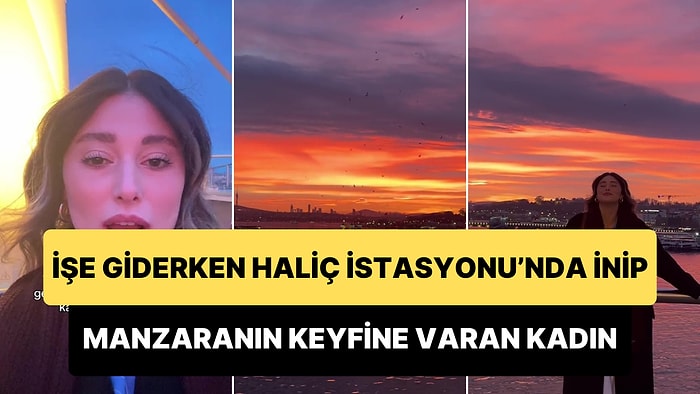 Metro ile İşe Giderken Haliç İstasyonu'nda İnen ve Manzaranın Keyfine Varan Kadın