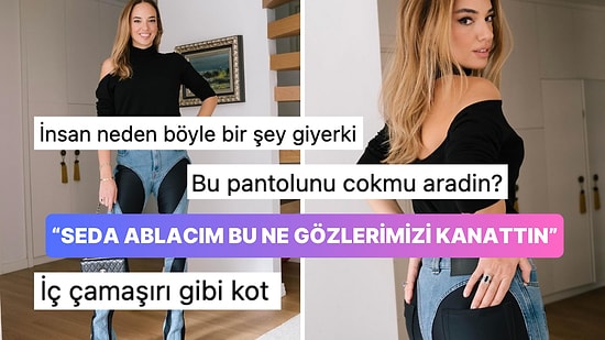 Seda Bakan'ın Tanga Giymiş Gibi Pantolonu, Görenlere "Lütfen Moda Olmasın" Diye Dua Ettirdi!