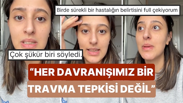 Bir Sosyal Medya Kullanıcısı Her Davranışımızı Bir Travmaya Bağlayan Sosyal Medya Psikologlarına İsyan Etti