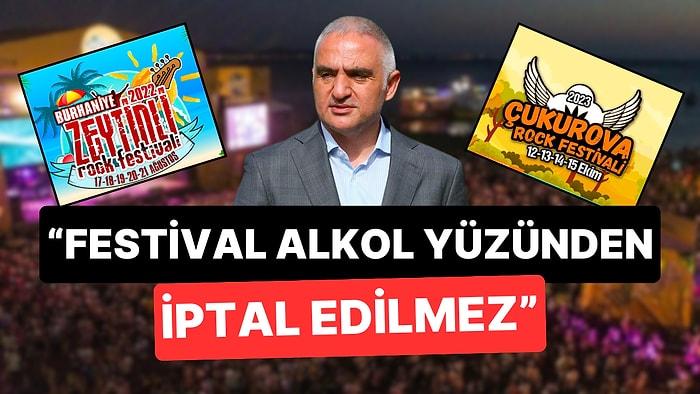 Kültür ve Turizm Bakanı Mehmet Nuri Ersoy: Festivallar Alkol Yüzünden İptal Edilmez
