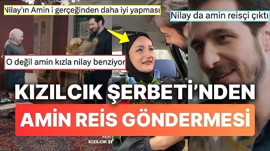 Kızılcık Şerbeti'nde Mustafa'dan Çiçek Alan Nilay'ın Amin Reis'e Dönüşmesi Eleştirilerin Hedefi Oldu