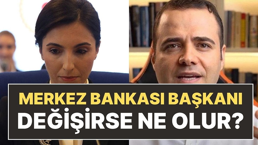 Özgür Demirtaş'tan 'Merkez Bankası Başkanı Hafize Gaye Erkan' Paylaşımı: Değişirse Ne Olur?