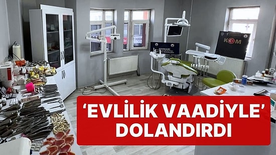 Sahte Diş Hekiminin Adı Yeni Skandala Karıştı: 'Evlilik Vaadiyle' Kandırıp, Paralarını Çalmış