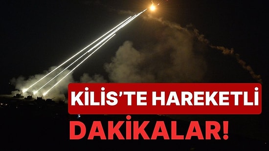 Kilis'te Hareketli Dakikalar! TSK, Suriye'nin Kuzeyindeki YPG/PKK Mevzilerini Vurmaya Başladı