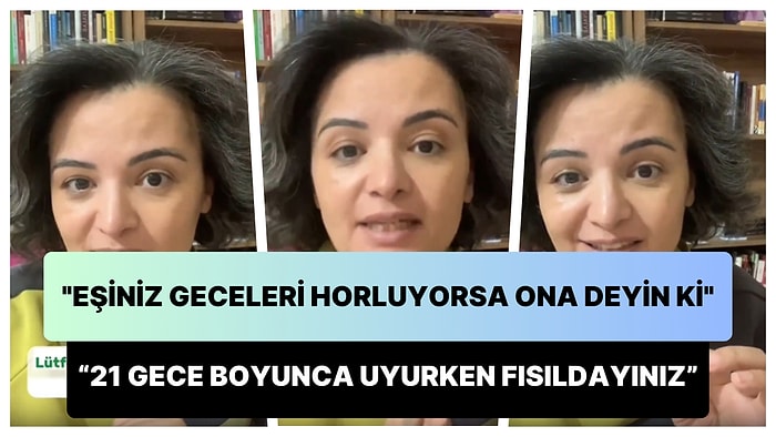 Belirttiği Sözlerin 21 Gece Boyunca Söylendiğinde Eşinizin Horlamasına 'Gerek Kalmayacağını' İddia Eden Kadın