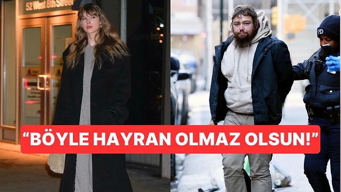 Taylor Swift Hayranı Olduğunu İddia Eden Bir Kişi Ünlü Şarkıcının Evine Zorla Girmeye Çalışırken Yakalanadı