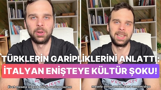 İtalyan Enişte Türk Kültüründe Tuhaf Bulduğu Şeyleri Tatlı Dille Anlattı