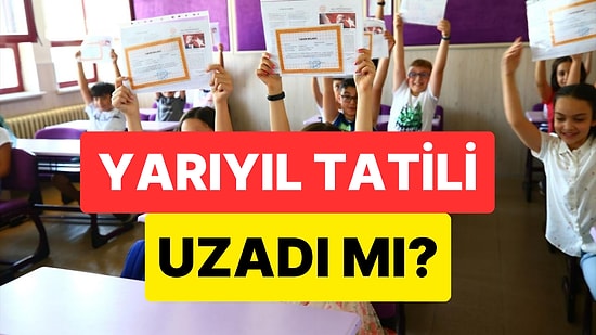 Yarıyıl Tatili Uzatıldı mı? Veli ve Öğrencilerin Kafasını Karıştıran İddialara Yanıt Geldi