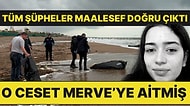 Antalya'da Bulunan Cesetlerden Biri 4 Ocak'tan Bu Yana Kayıp Olan 18 Yaşındaki Merve'ye Ait Çıktı