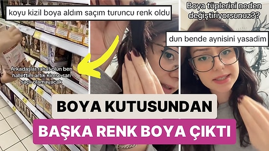 Boya Tüplerini Değiştirmişlerdi! Boya Kutusundan Farklı Bir Tüp Çıkınca Saçı Bambaşka Bir Renk Oldu