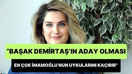 Cüneyt Özdemir: 'Başak Demirtaş'ın Aday Olması En Çok Ekrem İmamoğlu'nun Uykularını Kaçırır'
