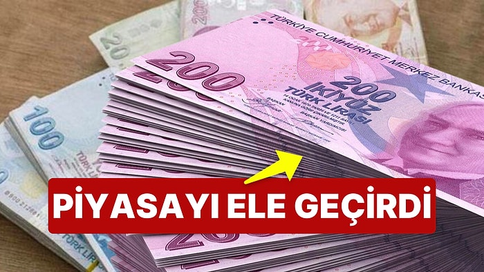 Piyasayı Ele Geçirdi! 200 Lira Her Alanda Büyüklüğünü Gösterdi!