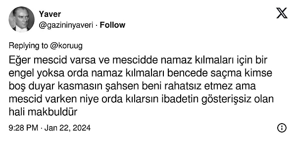 "Eğer mescid varsa ve mescidde namaz kılmaları için bir engel yoksa orda namaz kılmaları bencede saçma."