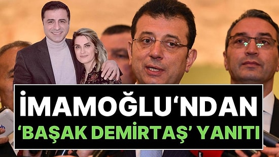 Ekrem İmamoğlu'ndan Başak Demirtaş'ın Adaylık Açıklamasına İlk Yorum!