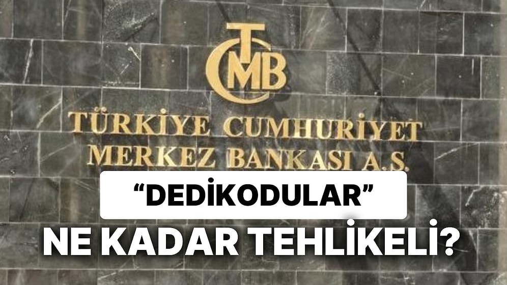 Ekonomi Ekseninde Tehlikeli Söylemler: Merkez Bankası "Dedikoduları" Nelere Yol Açabilir?