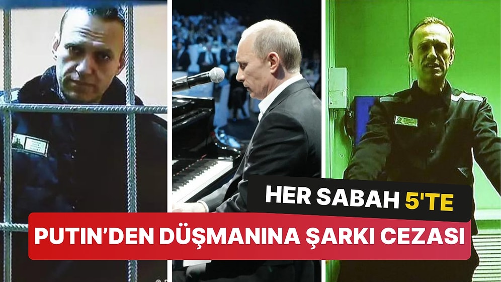 Putin Karşıtı Siyasetçi Navalni'ye Her Sabah Zorla Şarkı Dinletildiği Ortaya Çıktı