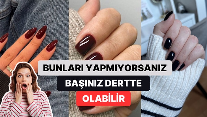 Uzmanlara Göre Takma Akriliklerden Renk Değiştiren Tırnaklarınızı İyileştirmenin Birbirinden Etkili Yolları