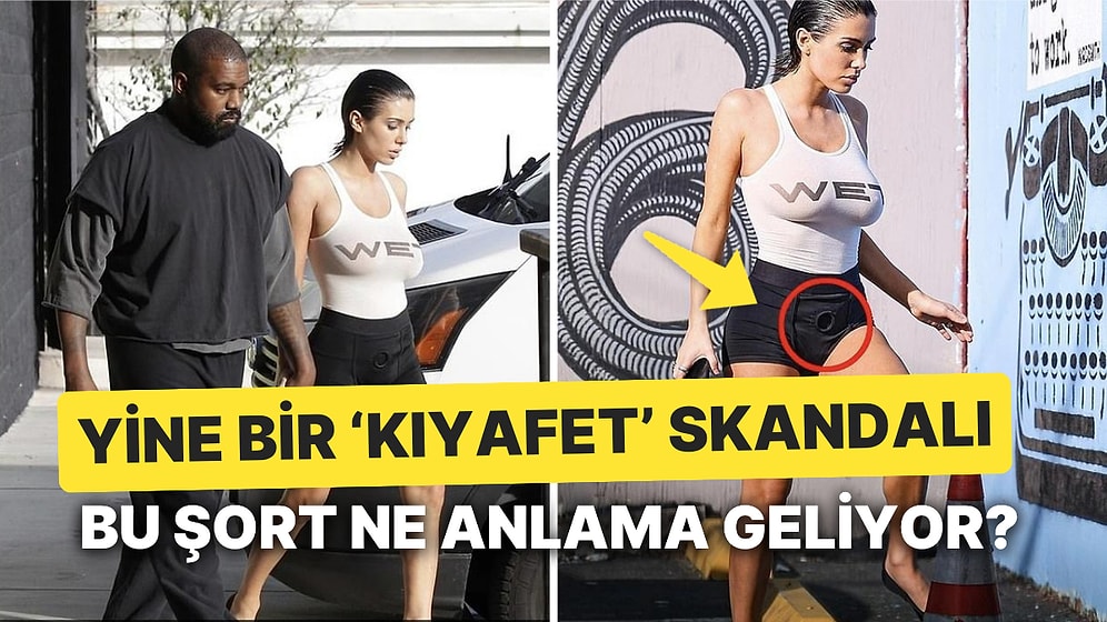 Fantezi İçin mi? Kanye West'in Karısı Bianca Censori'nin Şortundaki İlginç Ayrıntı "Bu Neydi Şimdi?" Dedirtti!