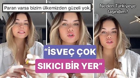 İki Yıldır Türkiye'de Yaşayan İsveçli Kadın Kendisine Sürekli Sorulan "Neden Türkiye?" Sorusunu Cevapladı