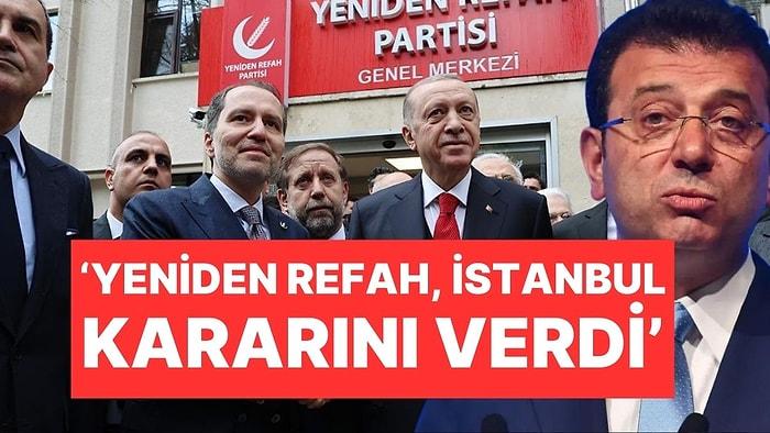 Buğra Kavuncu Sonrası Kritik Gelişme: Yeniden Refah Partisi, 'İstanbul' Kararınını Verdi İddiası!