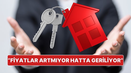 Emlak Piyasasında Artış Duruldu Fiyatlar Geriliyor Ama Sorun Bitmedi