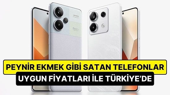 Çin'de Satış Rekorlarını Alt Üst Eden Xiaomi Redmi Note 13 Serisi Türkiye'de Ön Siparişe Sunuldu!