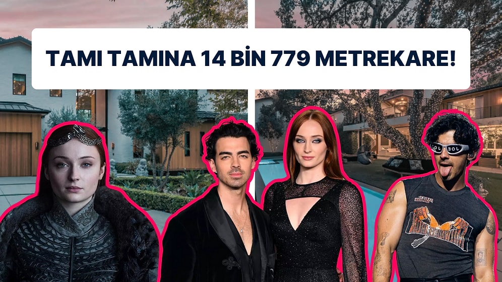 Olaylı Boşanmalarından Sonra Sophie Turner ve Joe Jonas'ın Sattıkları Evi, Şimdi Ünlü Dj Zedd Satışa Çıkardı