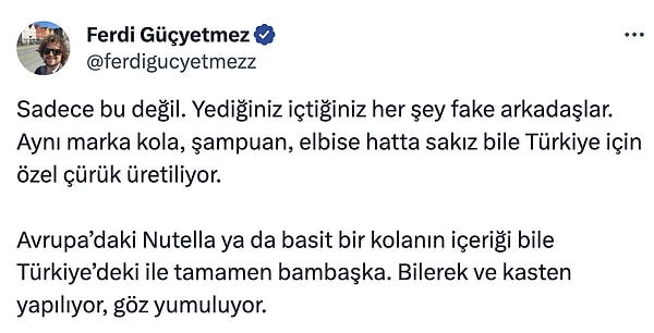 Buna ek olarak Türkiye'ye üretilen ürünlerin dünyanın geri kalanına kıyasla daha kalitesiz olduğu iddia edildi.