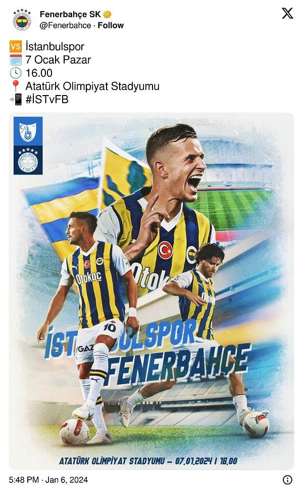 7 Ocak'ta da İstanbulspor karşısına çıkan Fenerbahçe, "Atatürk Olimpiyat Stadyumu" ismini yazmıştı.
