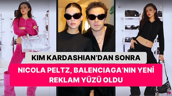 Bir Balenciaga Şoku Daha: Kuki'nin Biricik Eşi Nicola Peltz de Balenciaga Kervanına Katıldı
