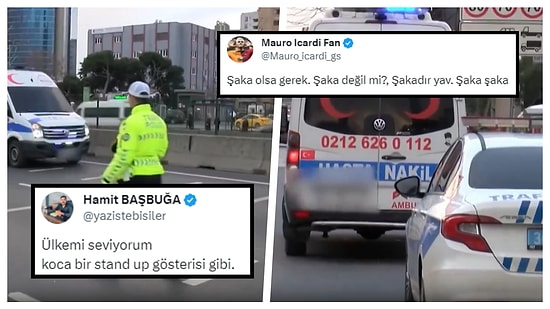 Çakarları Açık Olan Ambulansı Çeviren Polis Ekipleri, İçerisinde Hasta Olmadığını Görünce Ceza Yazdı