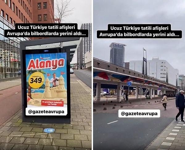 Paylaşılan görüntülerde bir otobüs durağının yanında yer alan billboardda Alanya reklamı yapıldığı görülüyor. O reklam afişinin üzerinde ise Felemenkçe 'Türkiye'nin en güzel sahil beldesi' yazıldığı görülüyor.