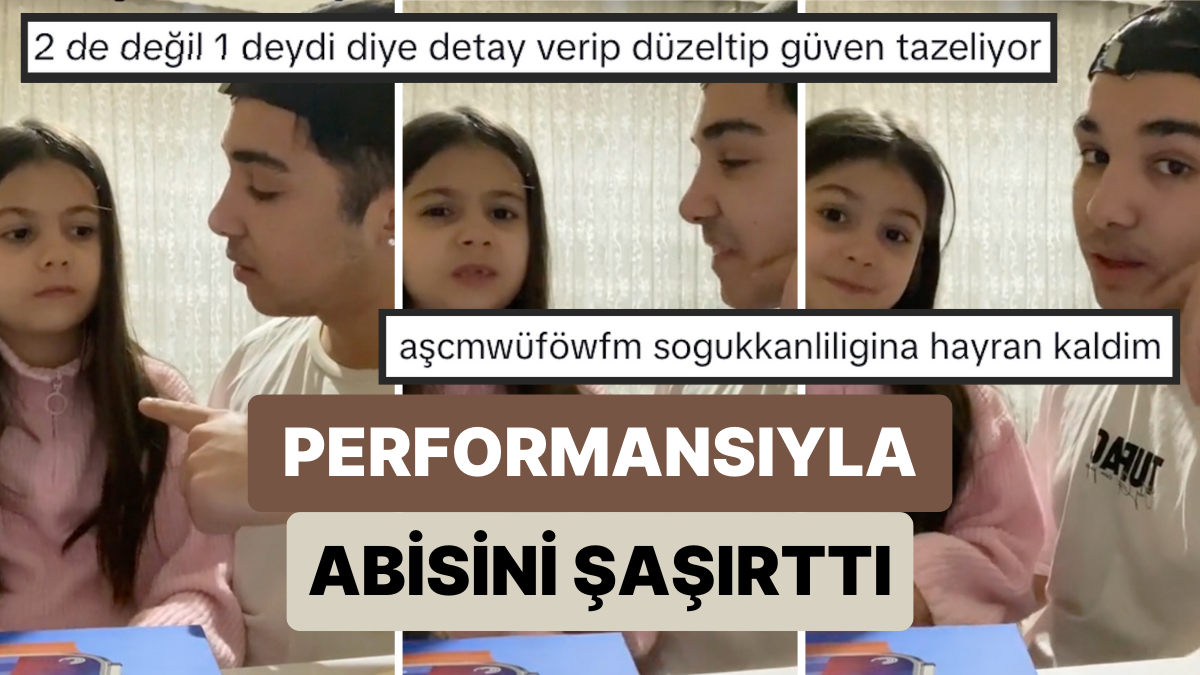 "Sevgilime Yalan Söyleyeceğim, Bana Ayak Uydur" Diyen Abisine Kusursuz ...