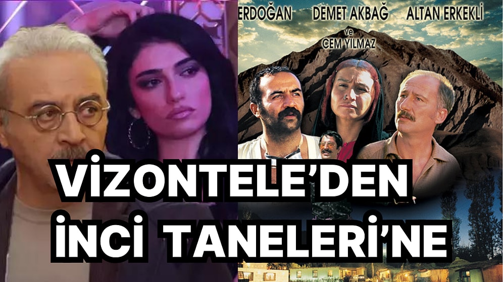 İnci Taneleri ile Ekranlara Dönen Yılmaz Erdoğan'ın Akıllara Kazınan Filmleriyle Geçmişte Yolculuğa Çıkıyoruz