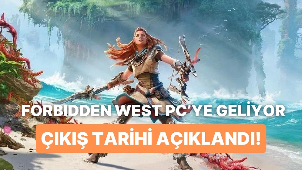 PlayStation Özel Oyunu Olan Horizon Forbidden West PC İçin Geliyor! Çıkış Tarihi Açıklandı!