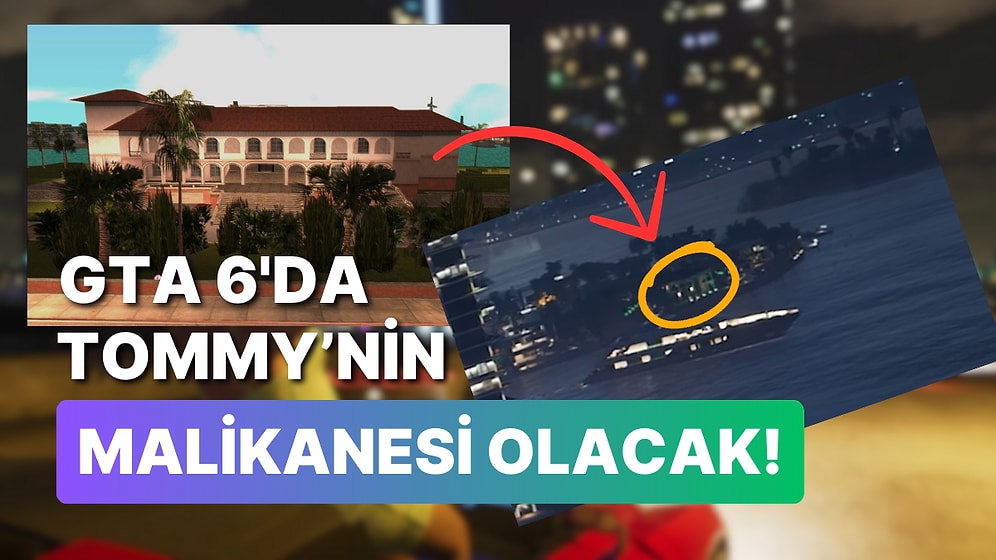 GTA 6 Fragmanında Tommy Vercetti Malikanesi Bulunmuş Olabilir!