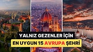 Yalnız Seyahat Edenlerin Kesinlikle Görmesi Gereken En İyi 15 Turistik Avrupa Şehri