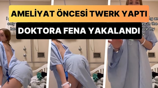 Ameliyat Öncesi Hastane Odasında Onlyfans İçin Twerk Videosu Çeken Kadın Doktora Yakalandı