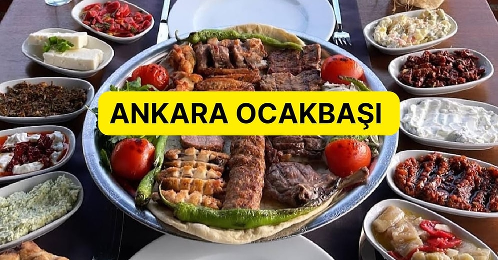 Köz Ateşine ve Lezzetine Dayanamayanlar İçin Ankara’daki En İyi Ocakbaşı Mekanları