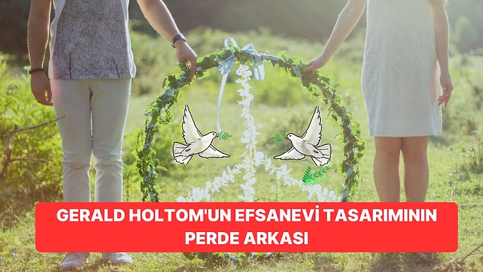 Sembolün Ötesinde: Gerald Holtom'un İkonik Barış İşaretini Tasarlamak İçin Çıktığı İlginç Yolculuk