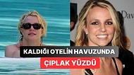 Britney Spears Yine Tuhaflıklarıyla Dillere Fena Düştü! Gittiği Havuzda Üstsüz Yüzen Şarkıcı Otelden Kovuldu