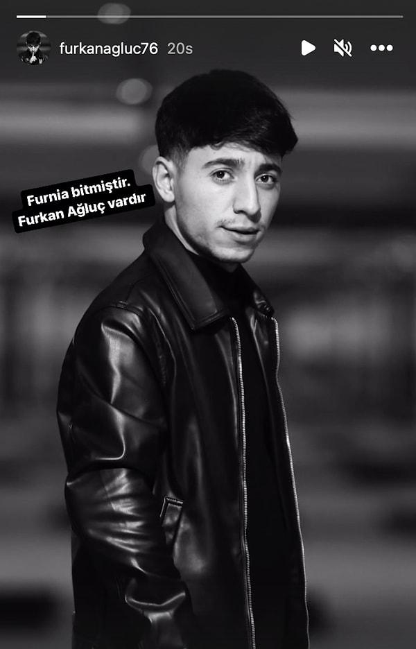 Furkan, Instagram hesabından yaptığı son paylaşımda "Furnia bitmiştir. Furkan Ağluç vardır" ifadeleriyle Nia'yla ilişkisinin bittiğinin altını çizdi.