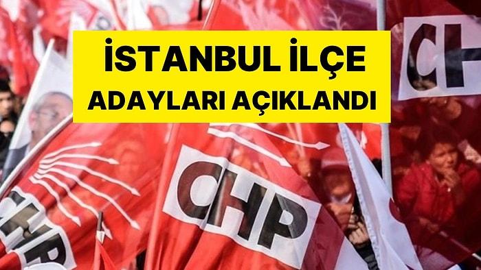 CHP'de Kritik Gece: İstanbul İlçe Belediye Başkan Adayları Belli Oldu