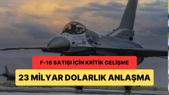 Türkiye’ye F-16 Satışı: ABD Dışişleri Bakanlığı Onayladı, Sıra Kongre’de!