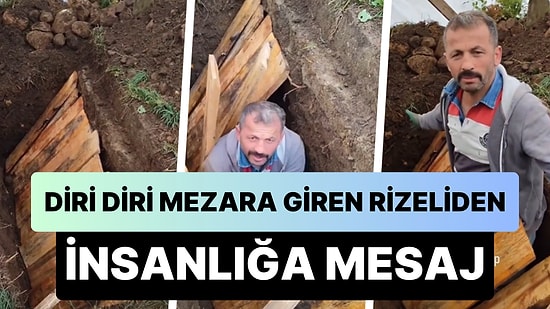 Diri Diri Mezara Giren Rizeli Adamdan İnsanlığa Mesaj: 'Yalanı, Dolanı Bırakın Tek Gerçek Yer Burası'